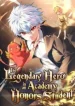 The Legendary Hero is an Academy Honors Student