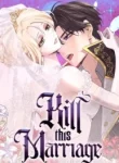 Kill this Marriage