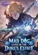 The Mad Dog Lives in the Duke’s Estate