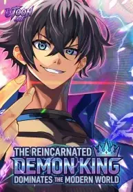 The Reincarnated Demon King Dominates the Modern World