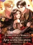 Former Office Worker Becomes an Apocalypse Villainess ~I’ll Survive with Corporate Skills~