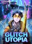 Glitch Utopia