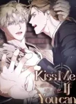 Kiss Me If You Can
