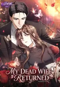 My Dead Wife Returned