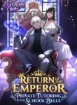 Return of the Emperor: Private Tutoring by the School Belle