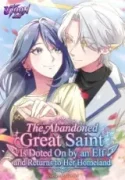 Mangaking.net - The Abandoned Great Saint Is Doted On by an Elf and Returns to Her Homeland