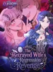 The Betrayed Wife’s Regression Revenge