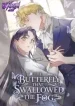 The Butterfly That Swallowed the Fog