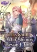The Saint Who Blooms Beyond Time