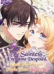 The Saintess Everyone Despised, Until My Death Made Them Love Me