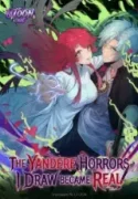 Mangaking.net - The Yandere Horrors I Draw Became Real