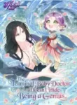 The Terminal Baby Doctor Doesn’t Hide Being a Genius