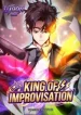 King of Improvisation