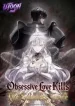 Obsessive Love Kills The Saintess Twice