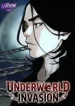 Underworld Invasion