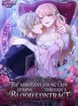 The Arrogant Young Lady Learns Love Through a Blood Contract
